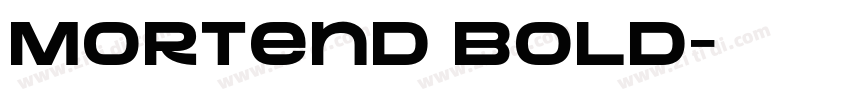 Mortend Bold字体转换
